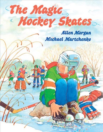 The Magic Hockey Skates.