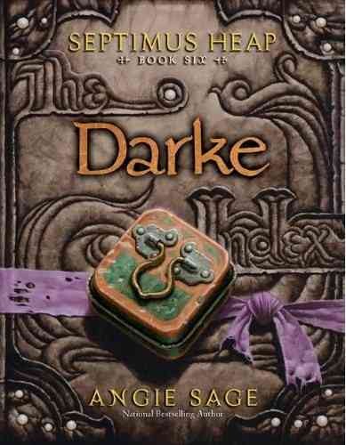Darke / Angie Sage ; illustrations by Mark Zug.