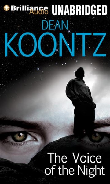 The voice of the night [sound recording] / Dean Koontz.
