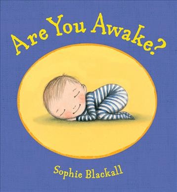 Are you awake? / by Sophie Blackall.