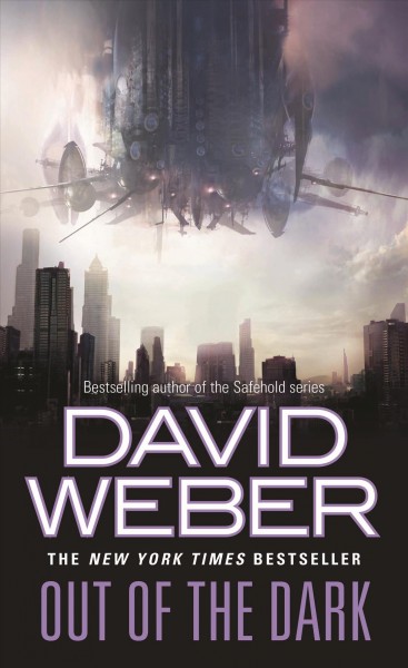 Out of the dark / David Weber.