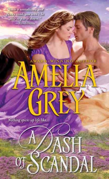 A dash of scandal / Amelia Grey.