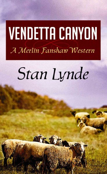 Vendetta canyon / Stan Lynde.