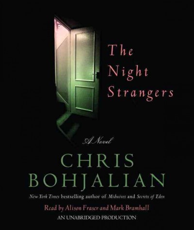 The night strangers [sound recording] / Chris Bohjalian.