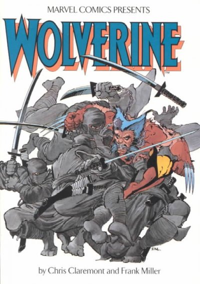 Wolverine / Chris Claremont, writer ; Frank Miller, penciller ; Jose Rubinstein, finisher.