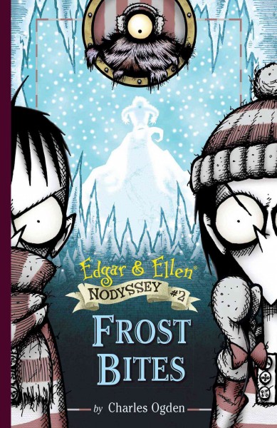Frost bites / by Charles Ogden ; illustrated by Rick Carton.