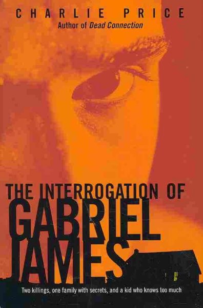The interrogation of Gabriel James / Charlie Price.