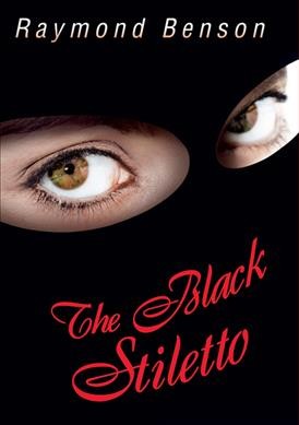 The Black Stiletto : the first diary-- 1958 : a novel / Raymond Benson.