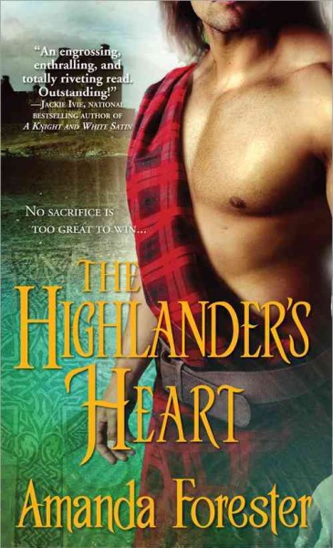 The highlander's heart / Amanda Forester.