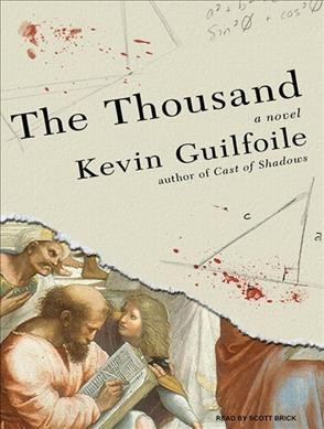 The Thousand [sound recording] / Kevin Guilfoile.