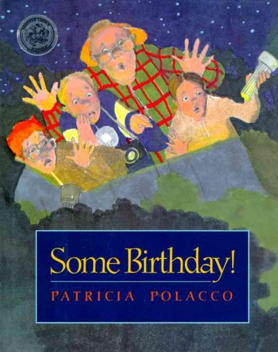 Some birthday! / Patricia Polacco.