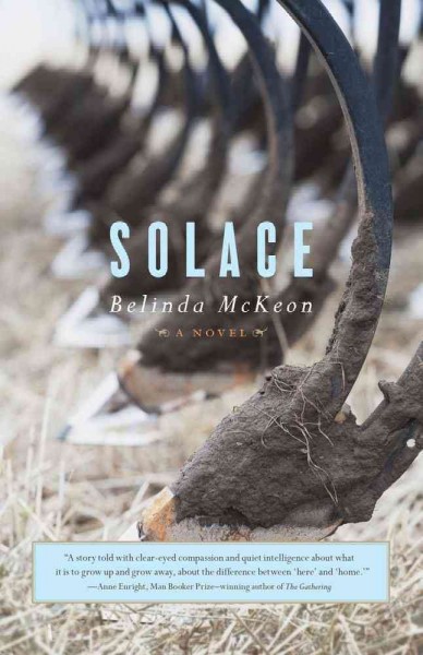 Solace : a novel / Belinda McKeon.