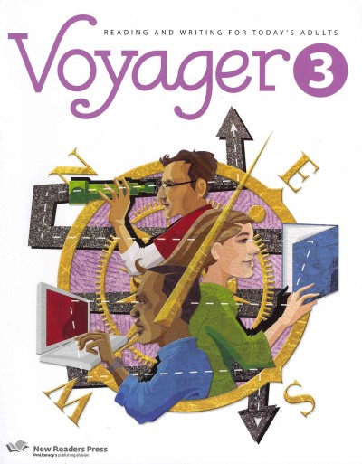 Voyager. 3 : reading and writing for today's adults / Mary Dunn Siedow.