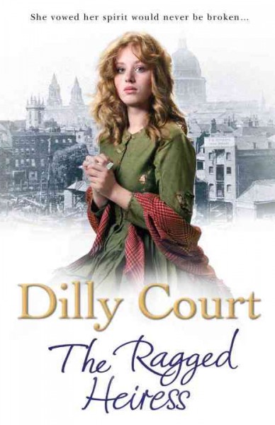 The ragged heiress / Dilly Court.