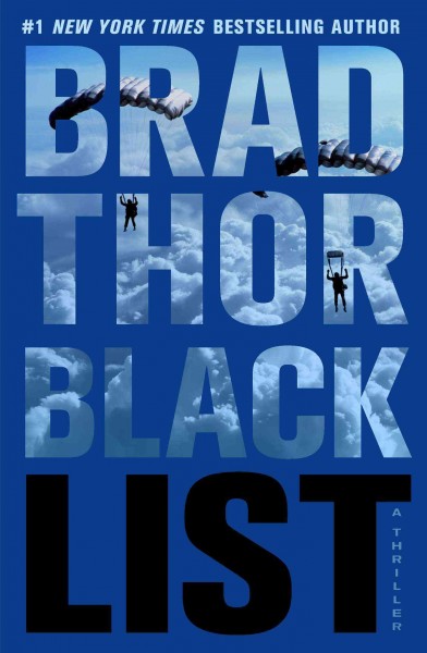 Black list : a thriller / Brad Thor.