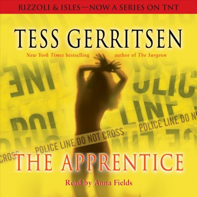 The apprentice [electronic resource] / Tess Gerritsen.