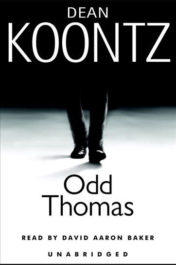 Odd Thomas [electronic resource] / Dean Koontz.