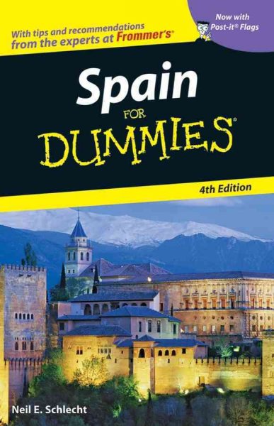 Spain for dummies [electronic resource] / by Neil E. Schlecht.