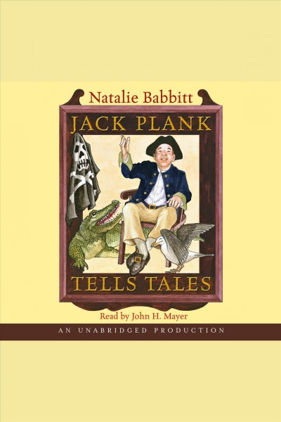 Jack Plank tells tales [electronic resource] / Natalie Babbitt.