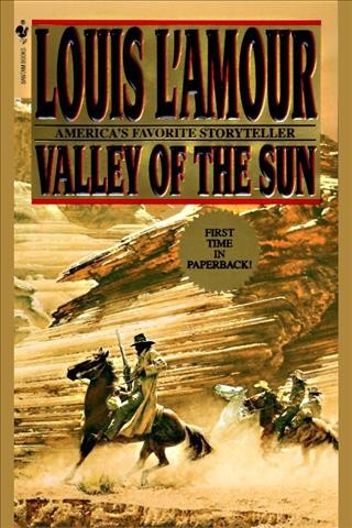Valley of the sun [electronic resource] : frontier stories / by Louis L'Amour.