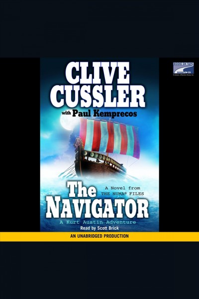 The navigator [electronic resource] : NUMA files, book 7 / Clive Cussler.