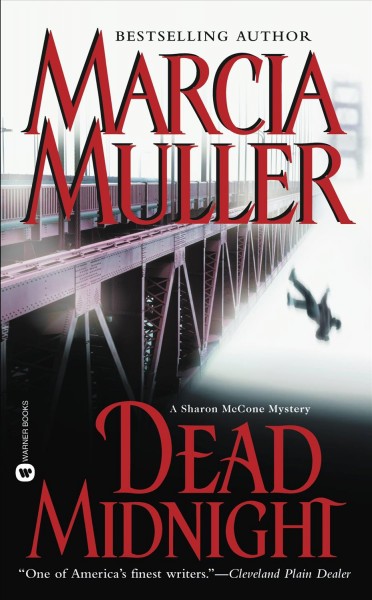 Dead midnight [electronic resource] / Marcia Muller.