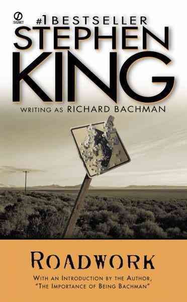 Roadwork [electronic resource] / Stephen King writing as Richard Bachman ; with an introduction by the author, "The importance of being Bachman.".