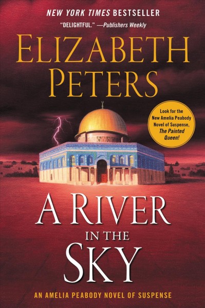 A river in the sky [electronic resource] / Elizabeth Peters.