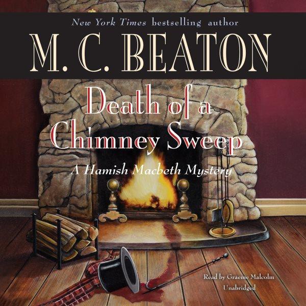 Death of a chimney sweep [electronic resource] / M. C. Beaton.
