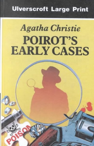 Poirot's early cases / Agatha Christie.