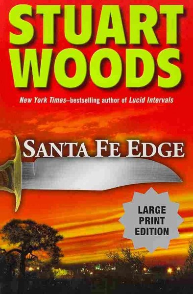 Santa Fe edge / Stuart Woods. 