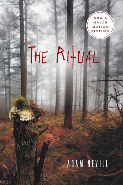 The ritual / Adam Nevill. --.