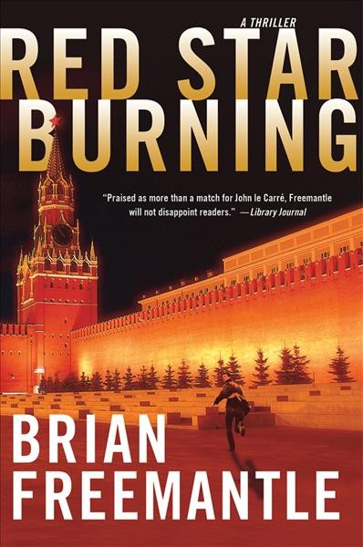 Red star burning : a thriller / Brian Freemantle.
