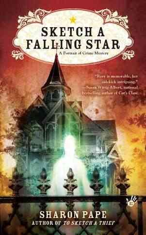 Sketch a falling star / Sharon Pape.