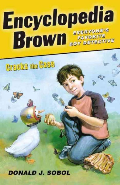 Encyclopedia Brown cracks the case / Donald J. Sobol ; illustrated by James Bernardin.