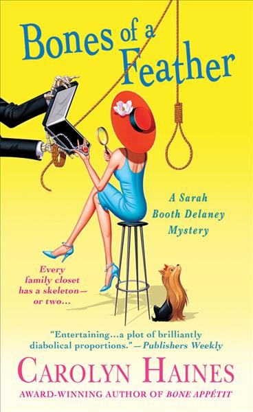 Bones of a feather : a Sarah Booth Delaney mystery / Carolyn Haines.