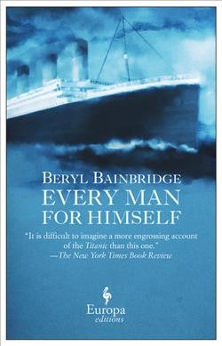 Every man for himself / Beryl Bainbridge.