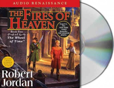 The fires of heaven [sound recording] / Robert Jordan.