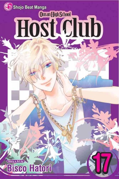 Ouran High School host club, Vol. 17 / [story and art by] Bisco Hatori ; [translation, Su Mon Han ; touch-up art & lettering, Gia Cam Luc].