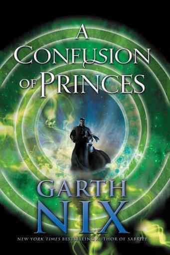 A confusion of princes / by Garth Nix.