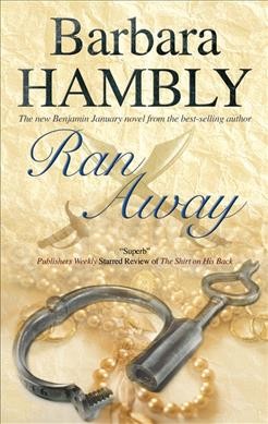 Ran away : a Benjamin January novel / Barbara Hambly.
