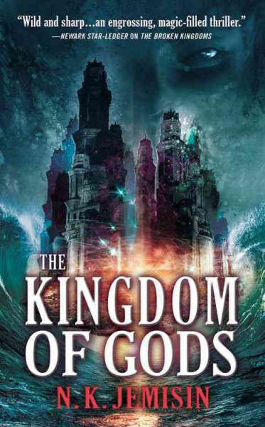 The kingdom of gods / N.K. Jemisin.