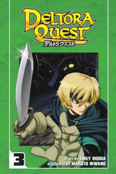 Deltora quest. Volume 3 / [original] story by Emily Rodda ; [manga] by Makoto Niwano ; translated by Mayumi Kobayashi ; lettered by Wilson Ramos, Jr.