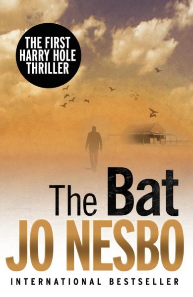 The bat / Jo Nesbø ; translated from the Norwegian by Don Bartlett.