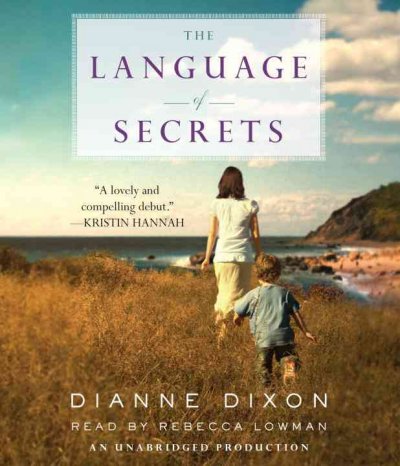 The language of secrets [CD Talking Books] / by Dianne Dixon.