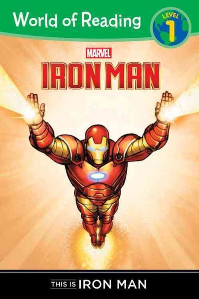 This is Iron Man / adapted by Thomas Macri  ; illustrated by Craig Rousseau.
