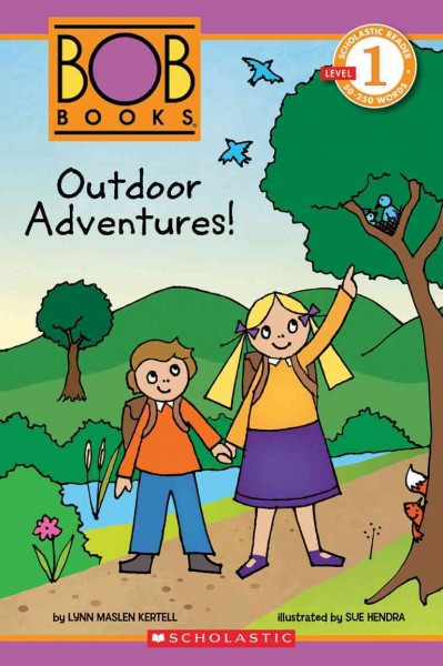 Outdoor adventures! / by Lynn Maslen Kertell ; illustrated by Sue Hendra.