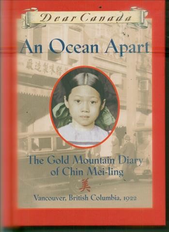 Ocean apart: the gold mountain diary of Chin Mei-Ling, An