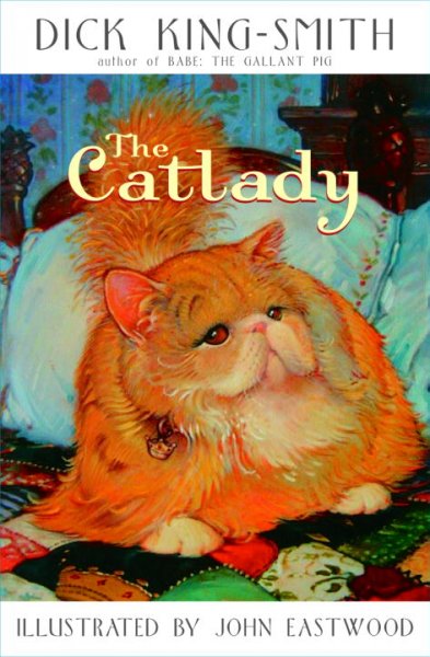 Catlady Dick King-Smith ; illustrated by John Eastwood.