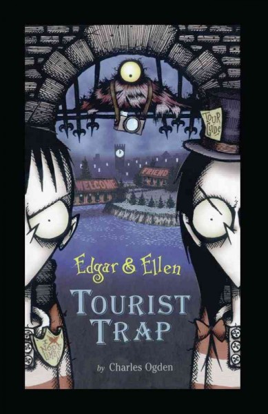 Tourist trap / by Charles Ogden ; illustrations by Rick Carton.